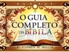 O Guia completo da bíblia de Stephen m miller